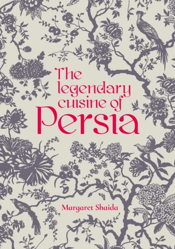 Legendary Cuisine of Persia