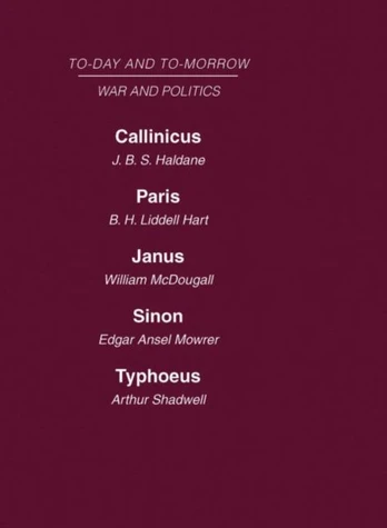 Today and Tomorrow Volume 16 War and Politics