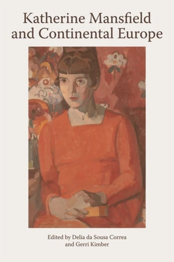 Katherine Mansfield and Continental Europe