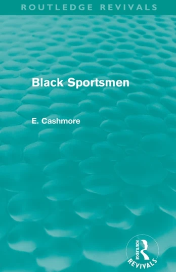 Black Sportsmen (Routledge Revivals)