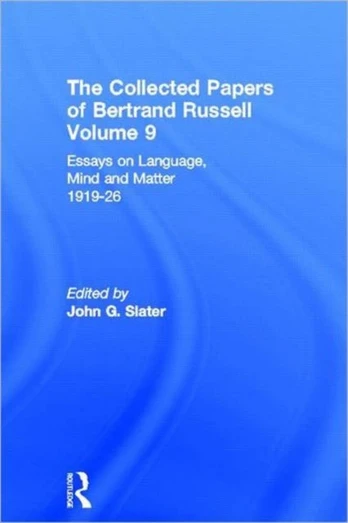 Collected Papers of Bertrand Russell, Volume 9