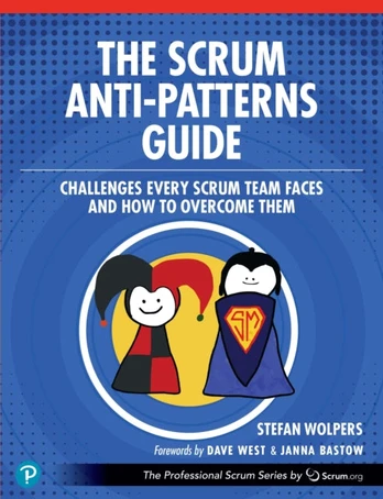 Scrum Anti-Patterns Guide