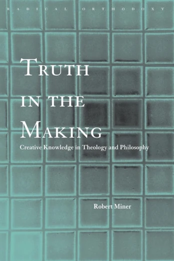 Truth in the Making