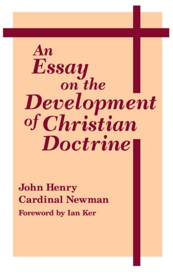 Essay on the Development of Christian Doctrine