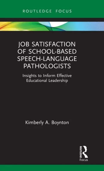 Job Satisfaction of School-Based Speech-Language Pathologists