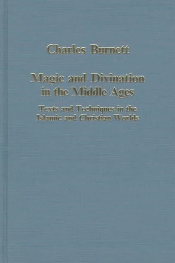 Magic and Divination in the Middle Ages