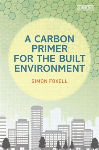 Carbon Primer for the Built Environment