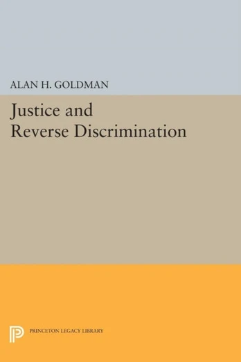 Justice and Reverse Discrimination - Minkštas viršelis