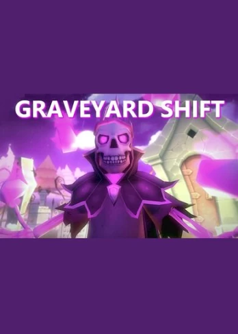 Graveyard Shift Steam