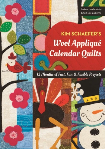 Kim Schaefer's Wool Applique Calendar Quilts