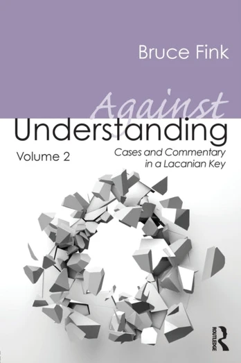 Against Understanding, Volume 2 - Minkštas viršelis