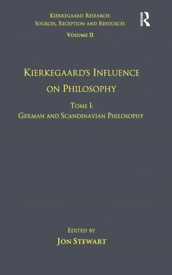 Volume 11, Tome I: Kierkegaard's Influence on Philosophy