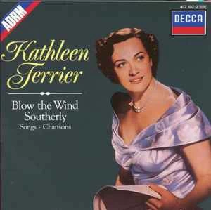 CD Kathleen Ferrier - Blow The Wind Southerly