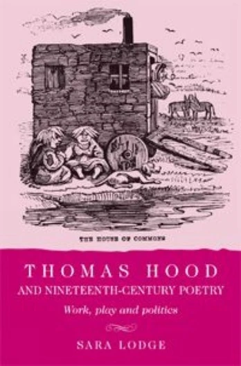 Thomas Hood and Nineteenth-Century Poetry