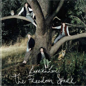 CD Larrikin Love - The Freedom Spark