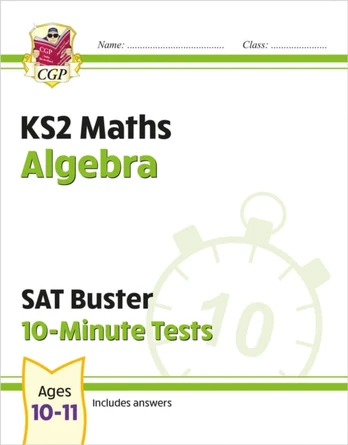 KS2 Maths SAT Buster 10-Minute Tests - Algebra (for the 2026 tests)