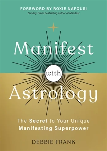 MANIFEST WITH ASTROLOGY