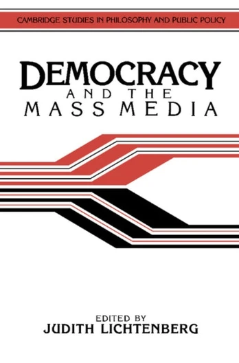 Democracy and the Mass Media