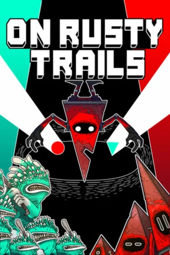 On Rusty Trails PC