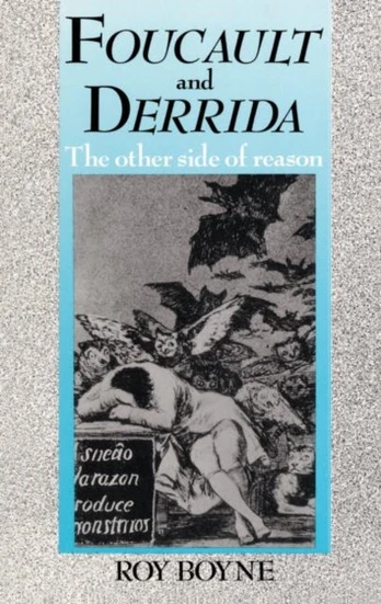 Foucault and Derrida