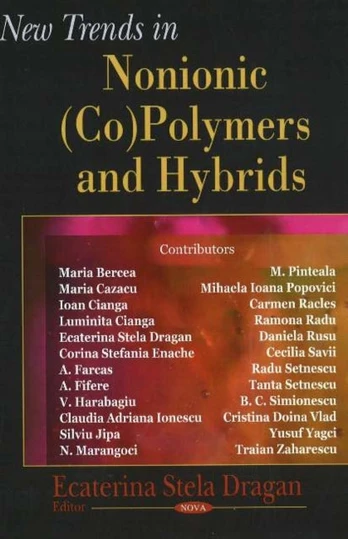 New Trends in Nonionic (Co) Polymers & Hybrids