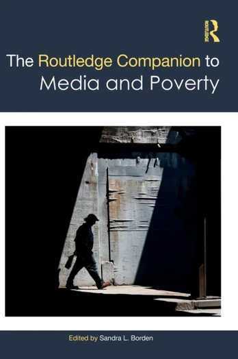 Routledge Companion to Media and Poverty
