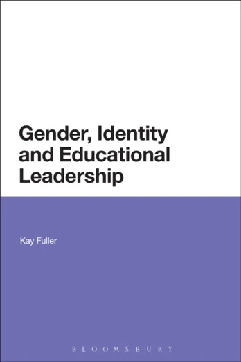 Gender, Identity and Educational Leadership