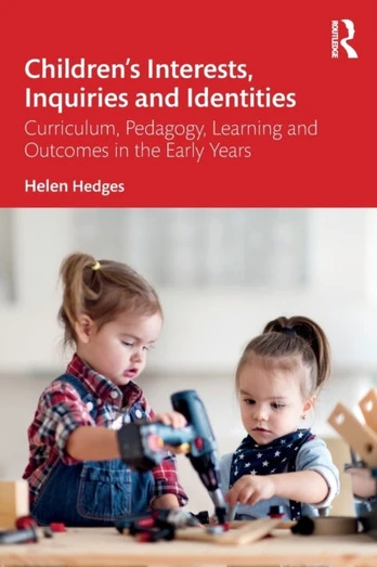 Children’s Interests, Inquiries and Identities