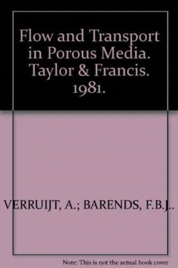Flow and Transport in Porous Media