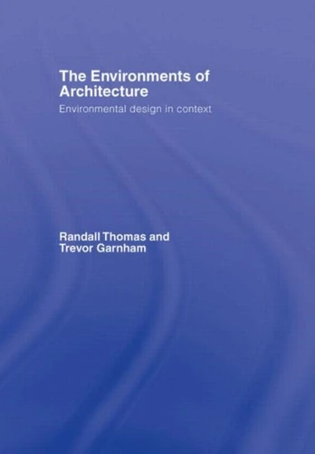 Environments of Architecture