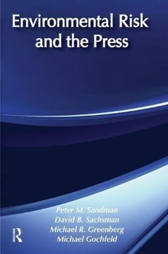 Environmental Risk and the Press