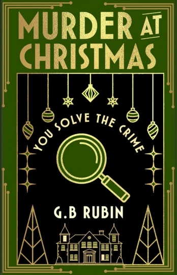 Murder at Christmas: You Solve the Crime