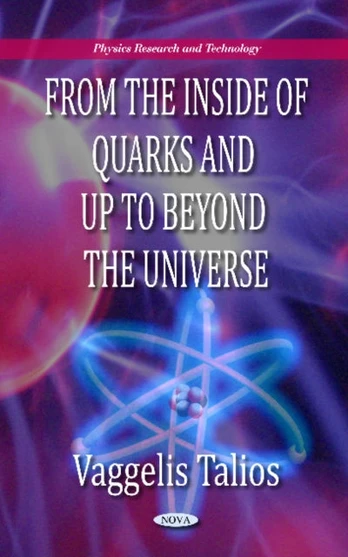 From the Inside of Quarks & Up to Beyond the Universe
