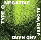 CD Type O Negative - Slow, Deep And Hard
