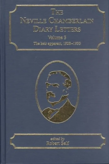 Neville Chamberlain Diary Letters