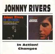 CD Johnny Rivers - In Action! / Changes