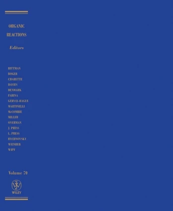 Organic Reactions, Volume 70