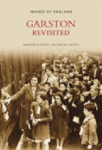 Garston Revisited