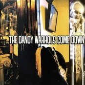 CD The Dandy Warhols - ...The Dandy Warhols Come Down