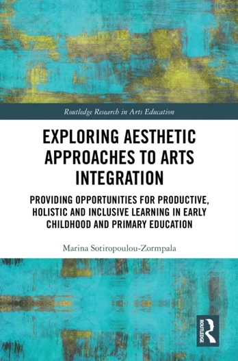 Exploring Aesthetic Approaches to Arts Integration