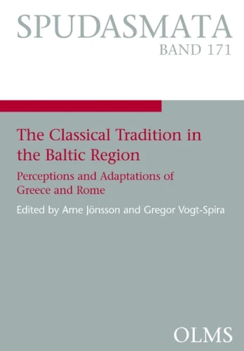 Classical Tradition in the Baltic Region