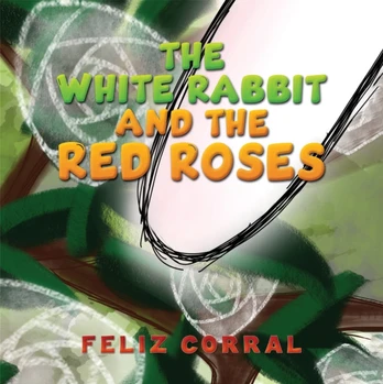 White Rabbit and the Red Roses