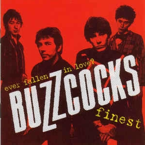 CD Buzzcocks - Ever Fallen In Love? - Buzzcocks Finest