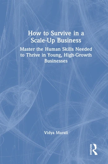 How to Survive in a Scale-Up Business