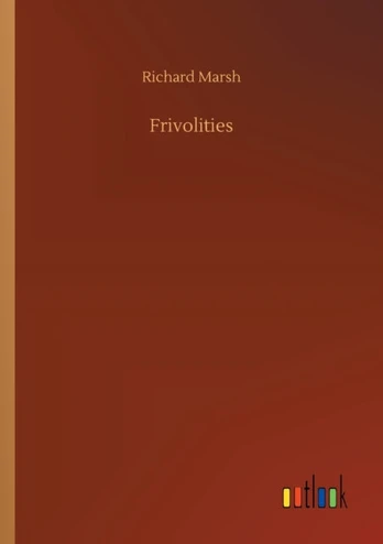 Frivolities
