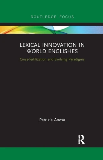 Lexical Innovation in World Englishes