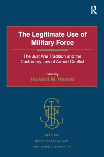 Legitimate Use of Military Force