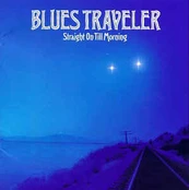 CD Blues Traveler - Straight On Till Morning