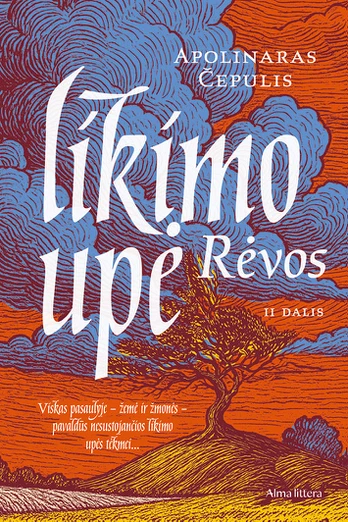 Likimo upė. Rėvos. II dalis