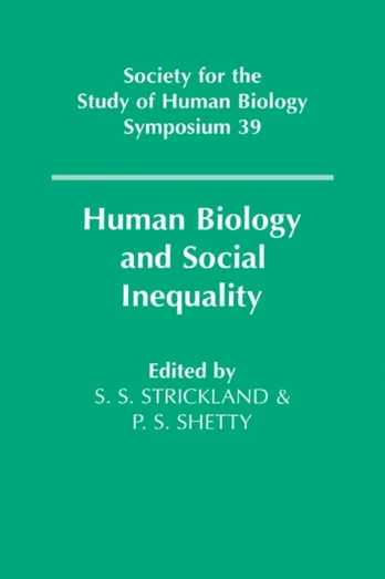 Human Biology and Social Inequality